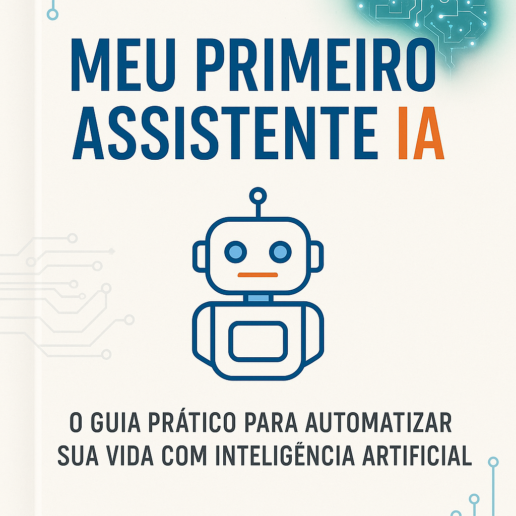 Capa do Guia Meu Primeiro Assistente IA